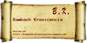 Bambach Kreszcencia névjegykártya